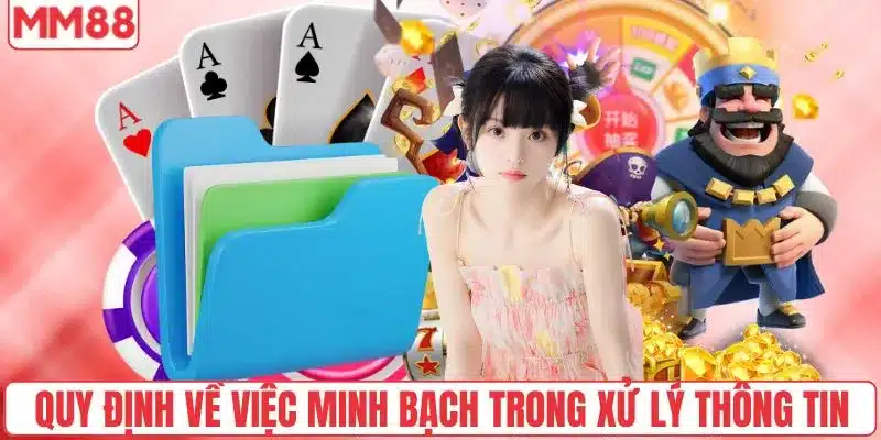 Quy định về việc minh bạch trong xử lý thông tin